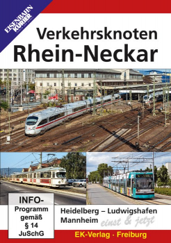 DVD: Verkehrsknoten Rhein-Neckar - Heidelberg, Ludwigshafen und Mannheim einst & jetzt
