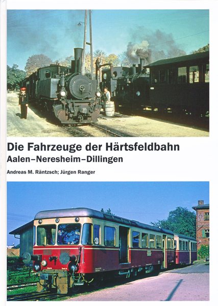 Die Fahrzeuge der Härtsfeldbahn Aalen-Neresheim-Dillingen